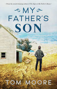 My Father's Son by Tom Moore