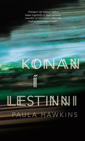 Konan í lestinni by Paula Hawkins