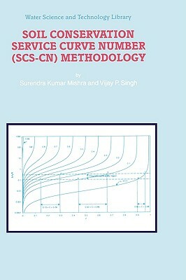 Soil Conservation Service Curve Number (Scs-Cn) Methodology by S. K. Mishra, V. P. Singh