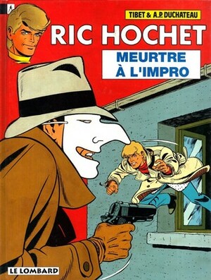 Ric Hochet, Tome 53 : Meurtre à l'Impro by André-Paul Duchâteau, Tibet