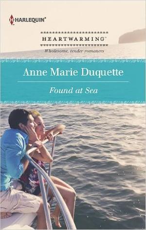 Found at Sea by Anne Marie Duquette