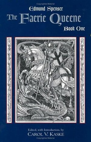 Edmund Spenser The Faerie Queene Book One: Bk. 1 by Carol V. Kaske