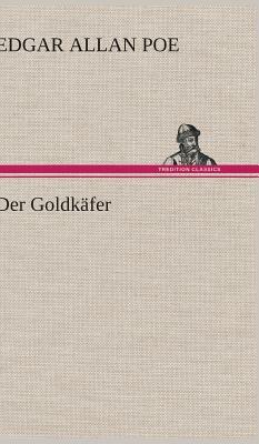 Der Goldkafer by Edgar Allan Poe