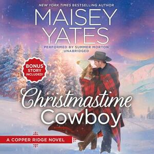 Christmastime Cowboy: Copper Ridge by Maisey Yates