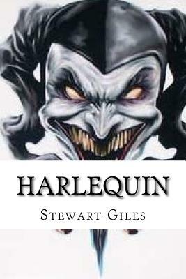 Harlequin: The chilling new DS Smith Thriller by Stewart Giles