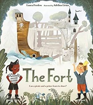 The Fort by Laura Perdew, Adelina Lirius