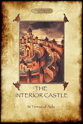 The Interior Castle, or The Mansions (Aziloth Books) by Teresa of Avila