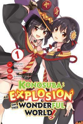 Konosuba: An Explosion on This Wonderful World!, Vol. 1 (manga) by Natsume Akatsuki, Kasumi Morino