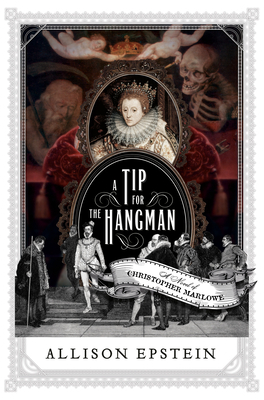 A Tip for the Hangman by Allison Epstein