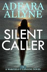 Silent Caller by Adeara Allyne