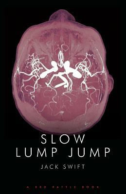 Slow Lump Jump by Jack Swift