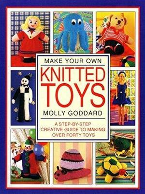 Make Your Own Knitted Toys by Janek Szymanowski, Molly Goddard