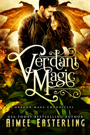 Verdant Magic by Aimee Easterling