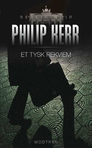 Et tysk rekviem by Philip Kerr