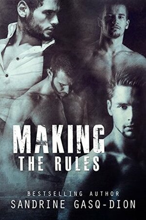 Making The Rules by Brenda Wright, Sandrine Gasq-Dion
