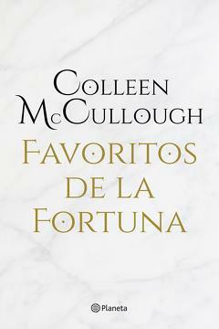 Favoritos de la fortuna by Colleen McCullough