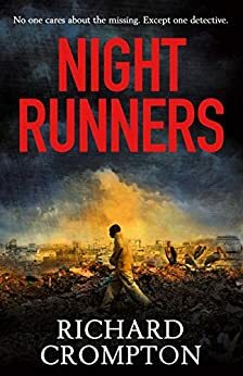 Night Runners by Richard Crompton