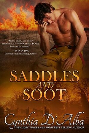 Saddles and Soot by Cynthia D'Alba