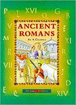 At a Glance: Ancient Romans by Sarah McNeill