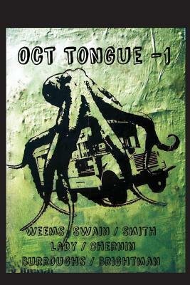 Oct Tongue -1 by John B. Burroughs, Steven B. Smith, John Swain