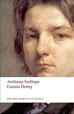 Cousin Henry Annotated by Anthony Trollope