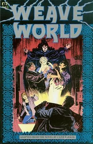 Weaveworld - Books 1-3 by Clive Barker, Erik Saltzgaber