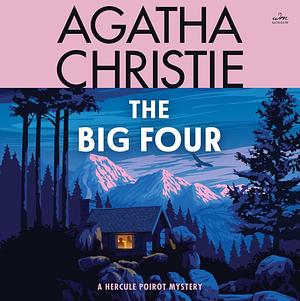 The Big Four by Agatha Christie