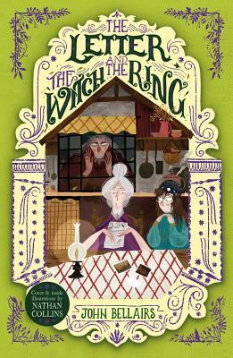 The Letter, the Witch and the Ring by John Bellairs