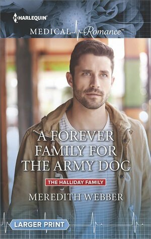 A Forever Family for the Army Doc by Meredith Webber