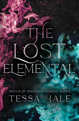 The Lost Elemental by Tessa Hale