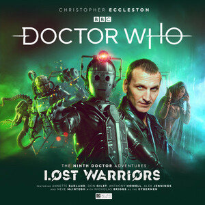 Doctor Who: Lost Warriors by John Dorney, James Kettle, Lizzie Hopley