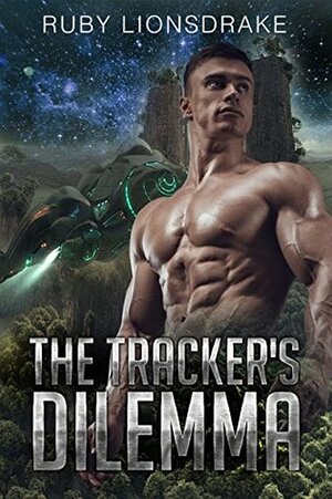 The Tracker's Dilemma by Ruby Lionsdrake