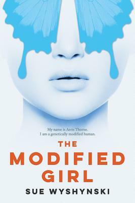 The Modified Girl by Sue Wyshynski