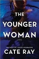 The Younger Woman by Cate Ray