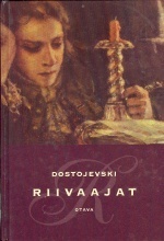 Riivaajat by Fyodor Dostoevsky