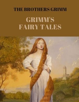 Grimm's Fairy Tales by Jacob Grimm