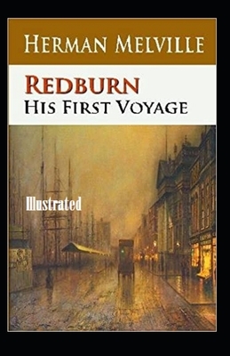 Redburn Illustrated by Herman Melville