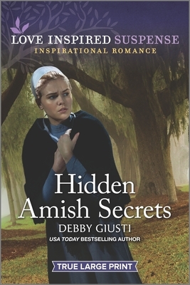 Hidden Amish Secrets by Debby Giusti