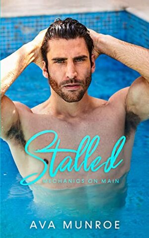 Stalled by Ava Munroe