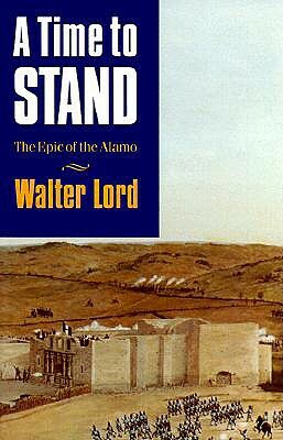 Time to Stand by Walter Lord