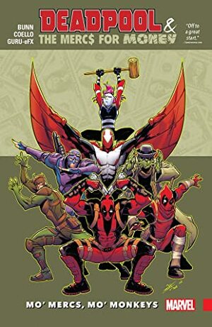 Deadpool & The Mercs for Money, Vol. 1: Mo' Mercs, Mo' Monkeys by Brian Level, Cullen Bunn, Scott Koblish, Brian Posehn, Iban Coello, Gerry Duggan