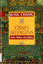 Cisnes Selvagens by Jung Chang