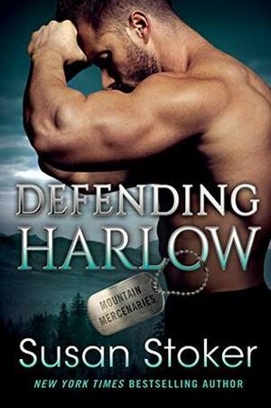 Defending Harlow by Susan Stoker