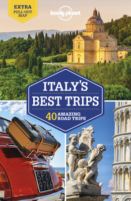 Lonely Planet Italy's Best Trips by Brett Atkinson, Lonely Planet, Duncan Garwood