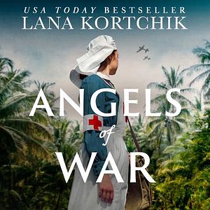 Angels of war by Lana Kortchik