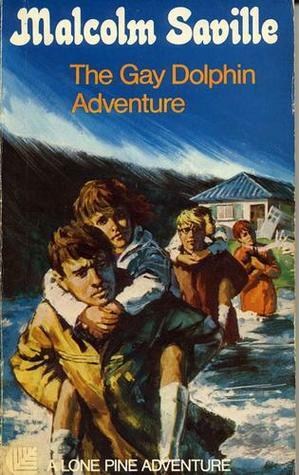The Gay Dolphin Adventure by Malcolm Saville