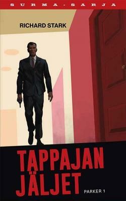 Tappajan jäljet by Richard Stark