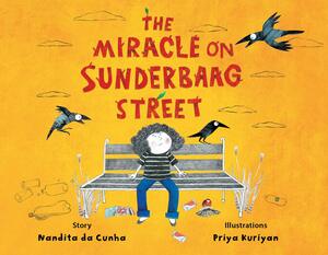 The Miracle on Sunderbaag Street by Nandita da Cunha