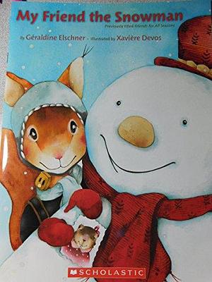 My Friend the Snowman by Géraldine Elschner