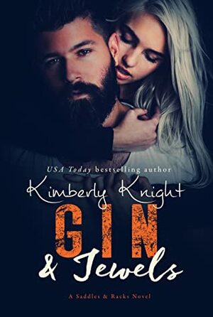 Gin & Jewels by Kimberly Knight